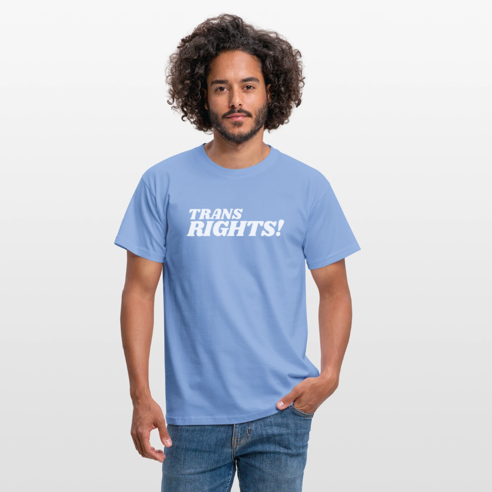 Trans Right! | Pride T-Shirt - carolina blue