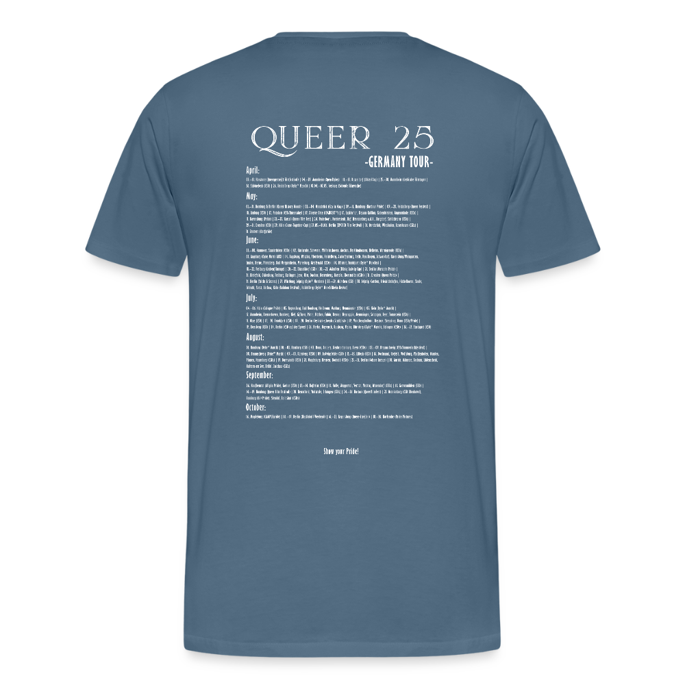 PRIDE Must Go On T-Shirt Germany Tour 2025 (weiße Schrift) - Blaugrau