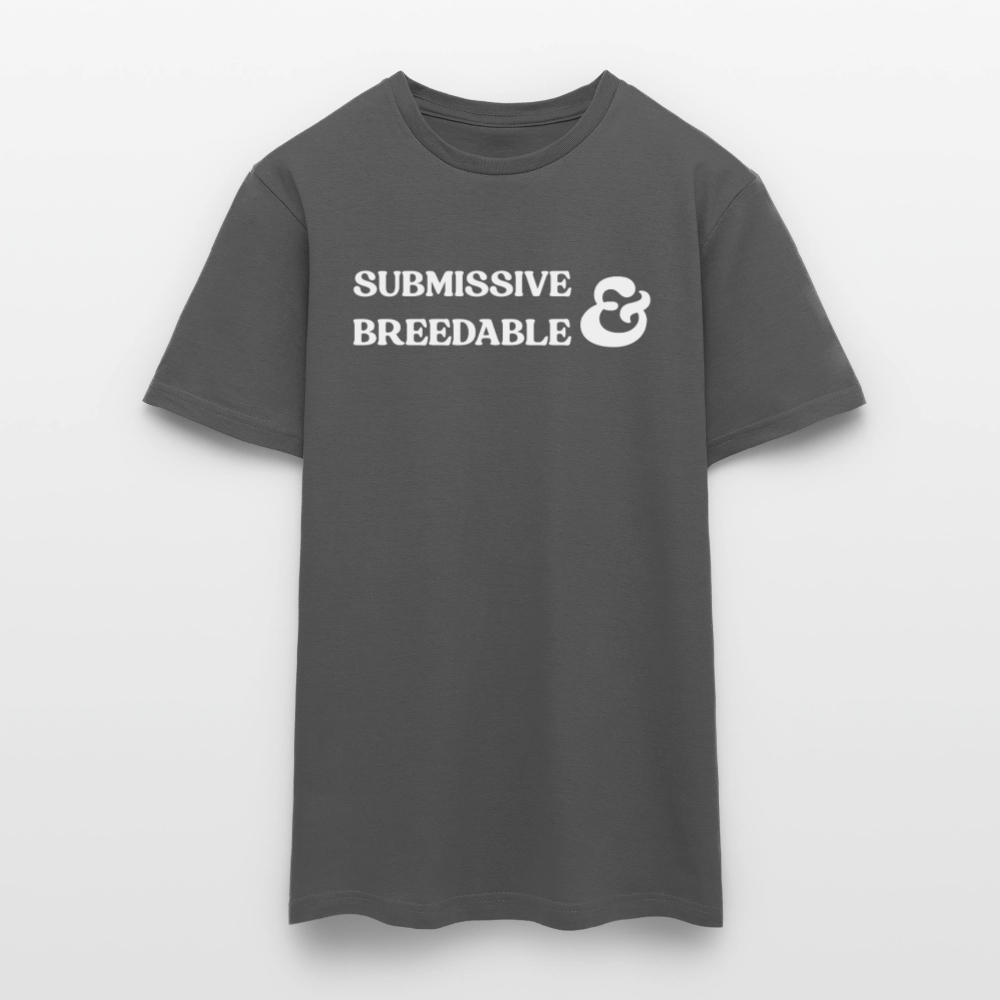 Submissive & Breedable | Kink Fetish Pride T-Shirt - Anthrazit