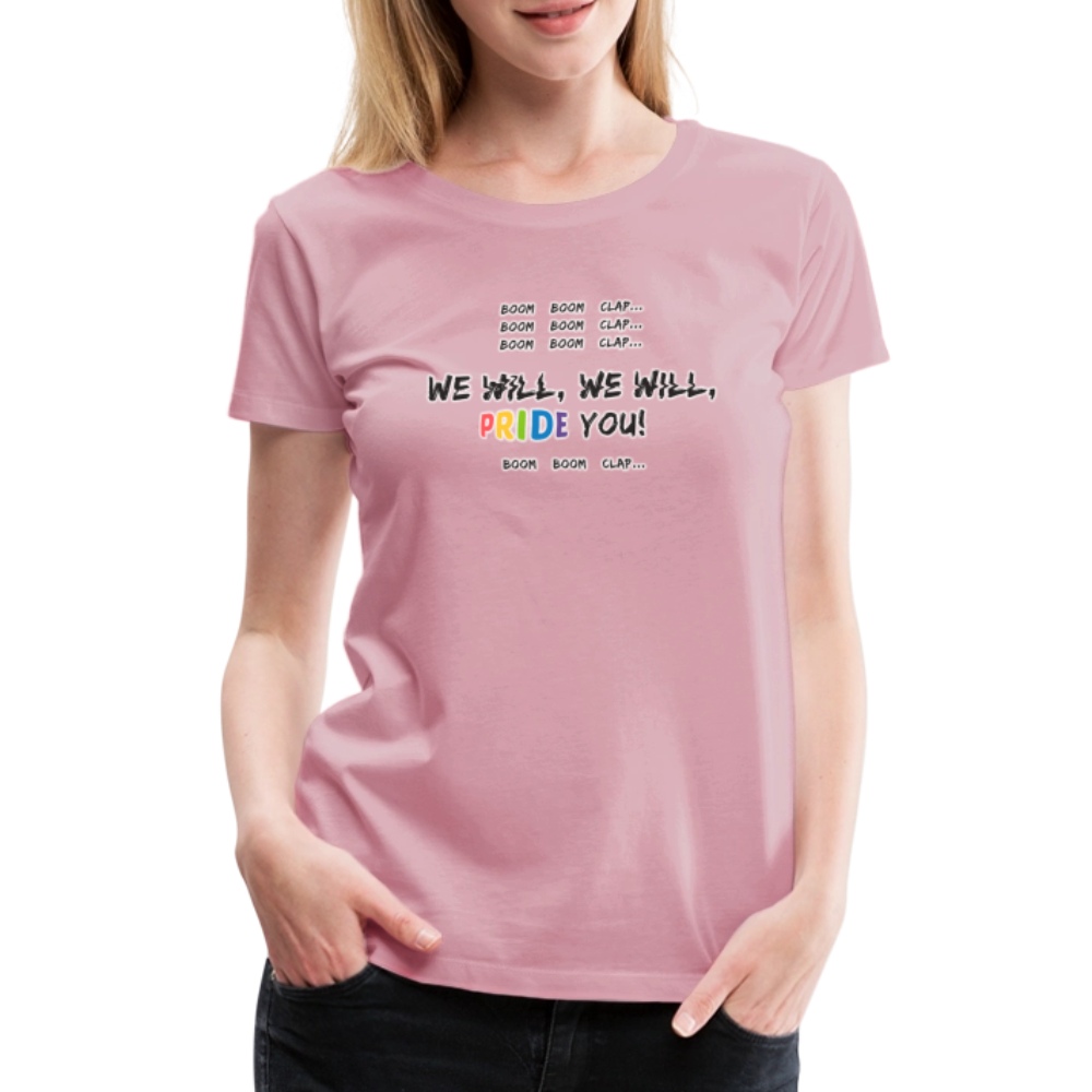 We Will PRIDE You! T-Shirt - tailiert (schwarze-schrift) - Hellrosa