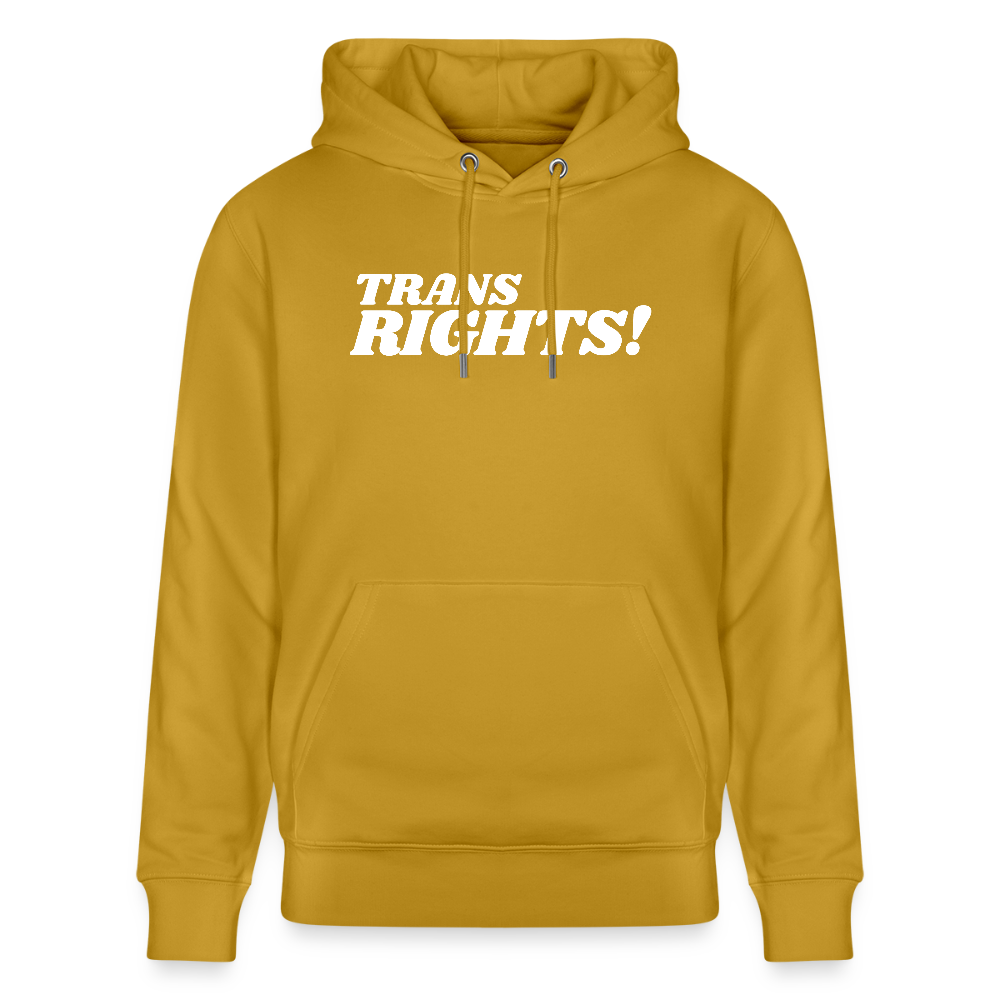 Trans Rights! | Pride Bio-Hoodie Unisex - Ocker