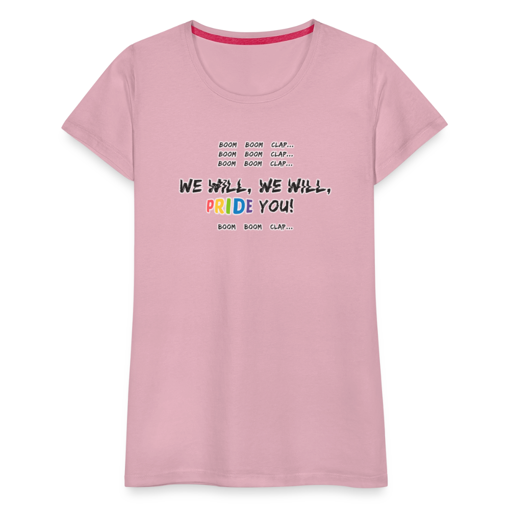 We Will PRIDE You! T-Shirt - tailiert (schwarze-schrift) - Hellrosa