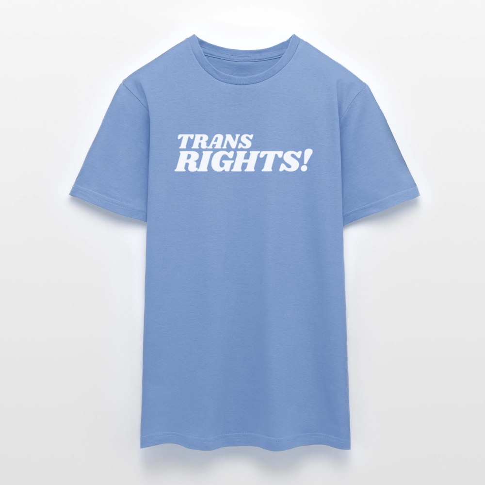 Trans Right! | Pride T-Shirt - carolina blue