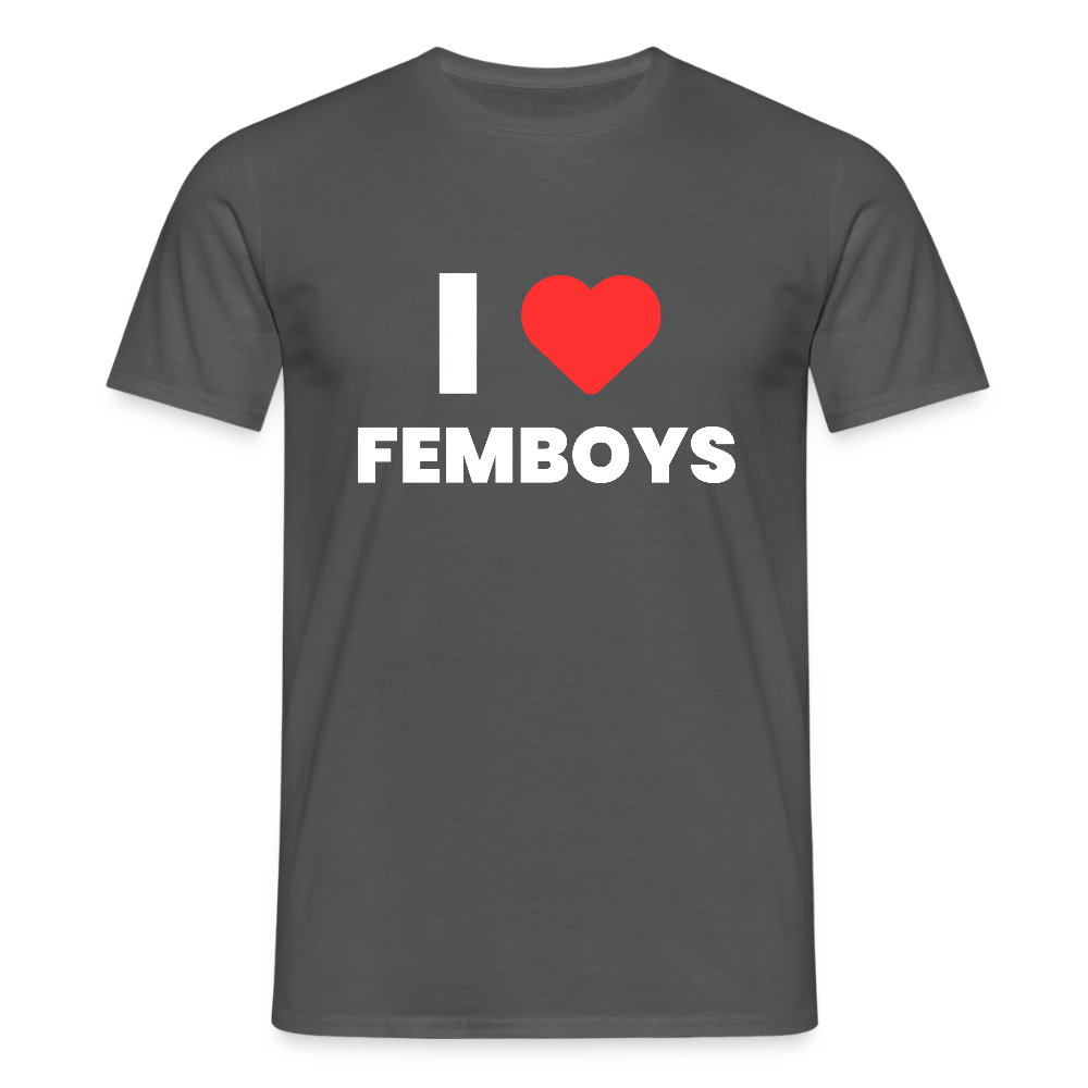 I LOVE FEMBOYS | Kink Fetish Pride T-Shirt - Anthrazit