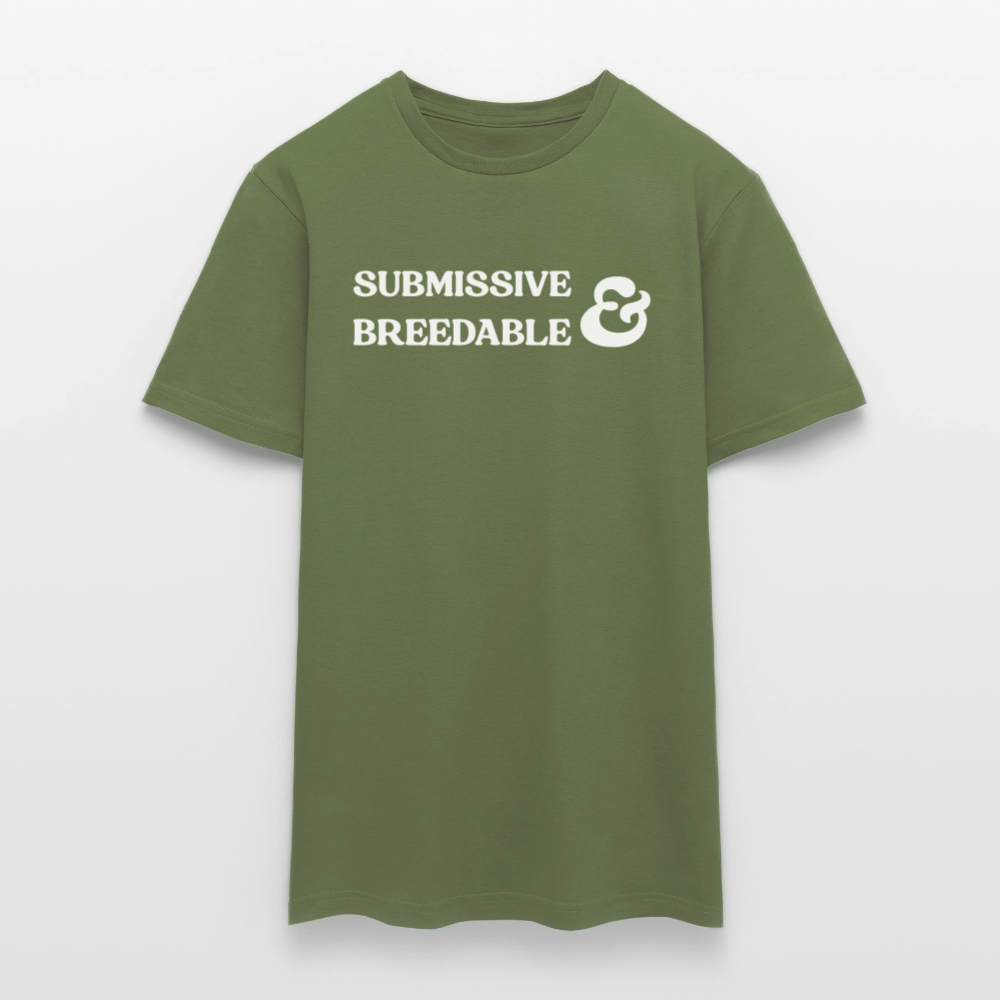 Submissive & Breedable | Kink Fetish Pride T-Shirt - Militärgrün
