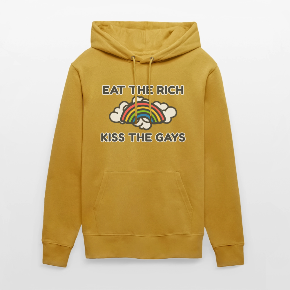 Eat the Rich, Kiss the Gays! Unisex Bio Hoodie - Ocker
