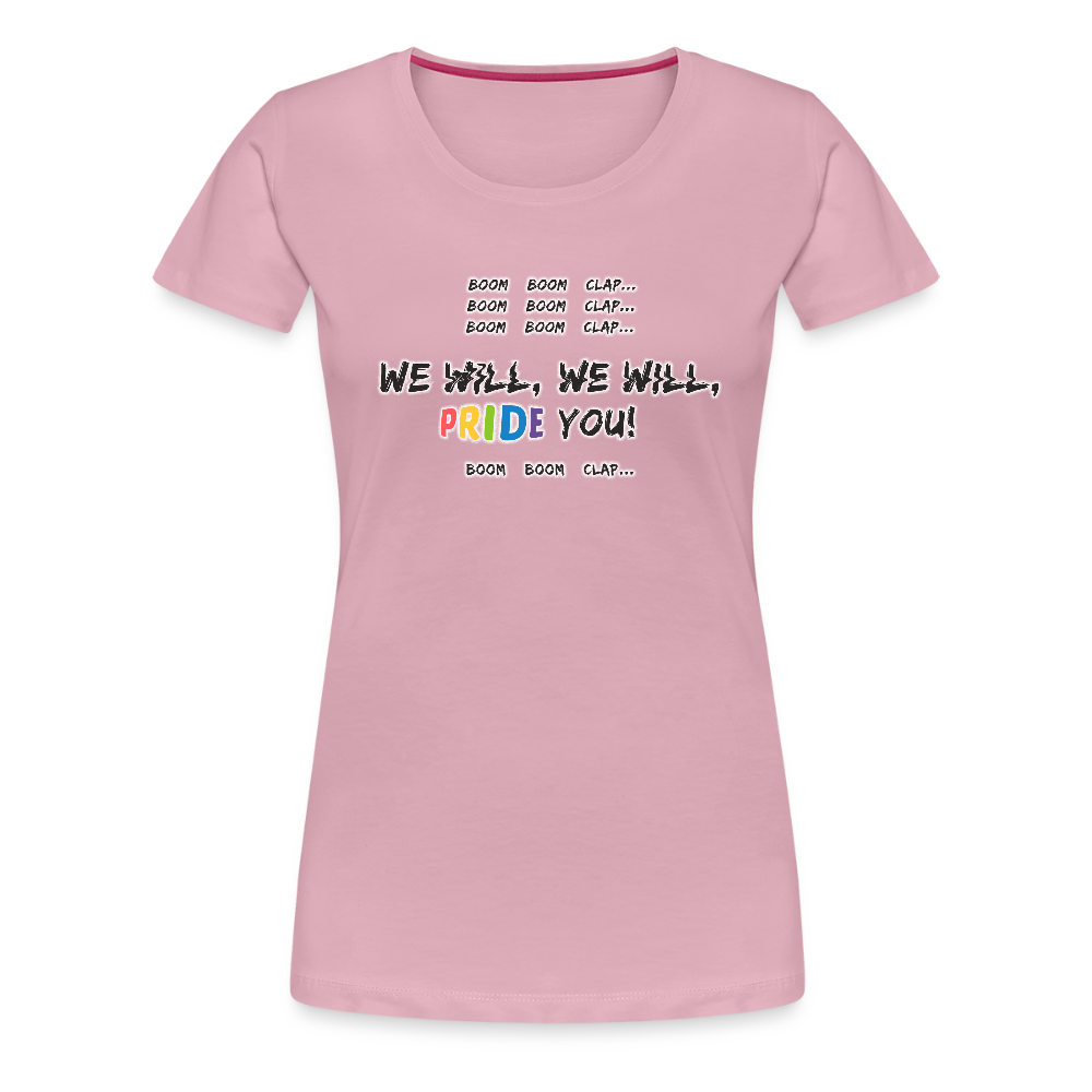 We Will PRIDE You! T-Shirt - tailiert (schwarze-schrift) - Hellrosa