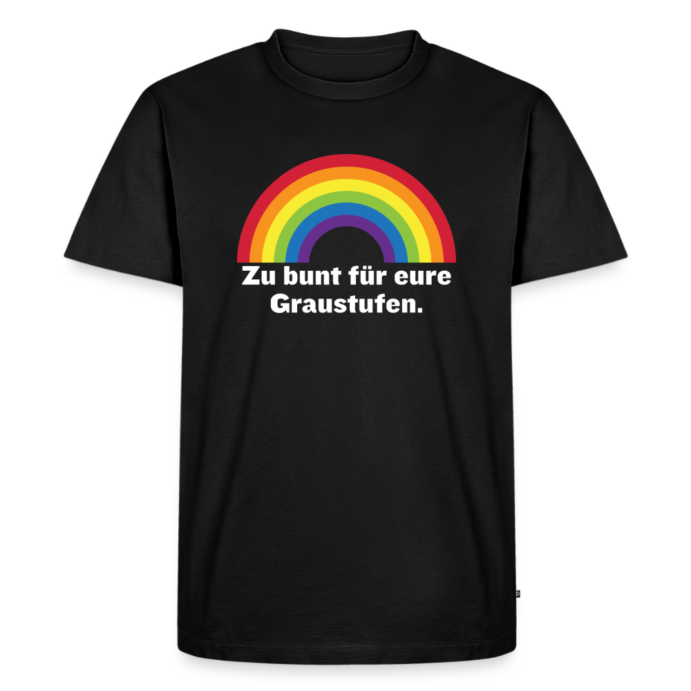 Zu bunt für eure Graustufen Premium Pride T-Shirt - Schwarz