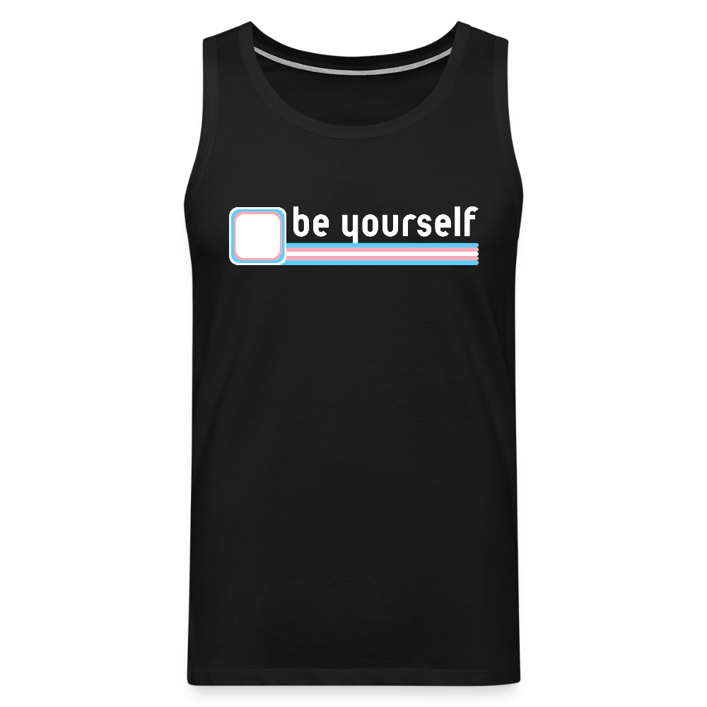 "be yourself" | Trans Pride Premium Tank Top - Schwarz