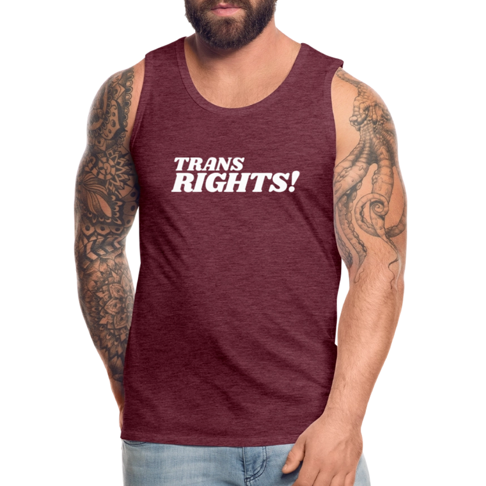Trans Rights! | Pride Premium Tank Top - Bordeauxrot meliert