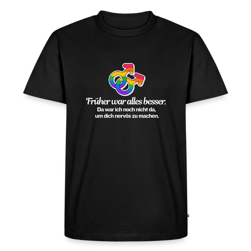 Früher war alles besser Premium Pride T-Shirt - Schwarz