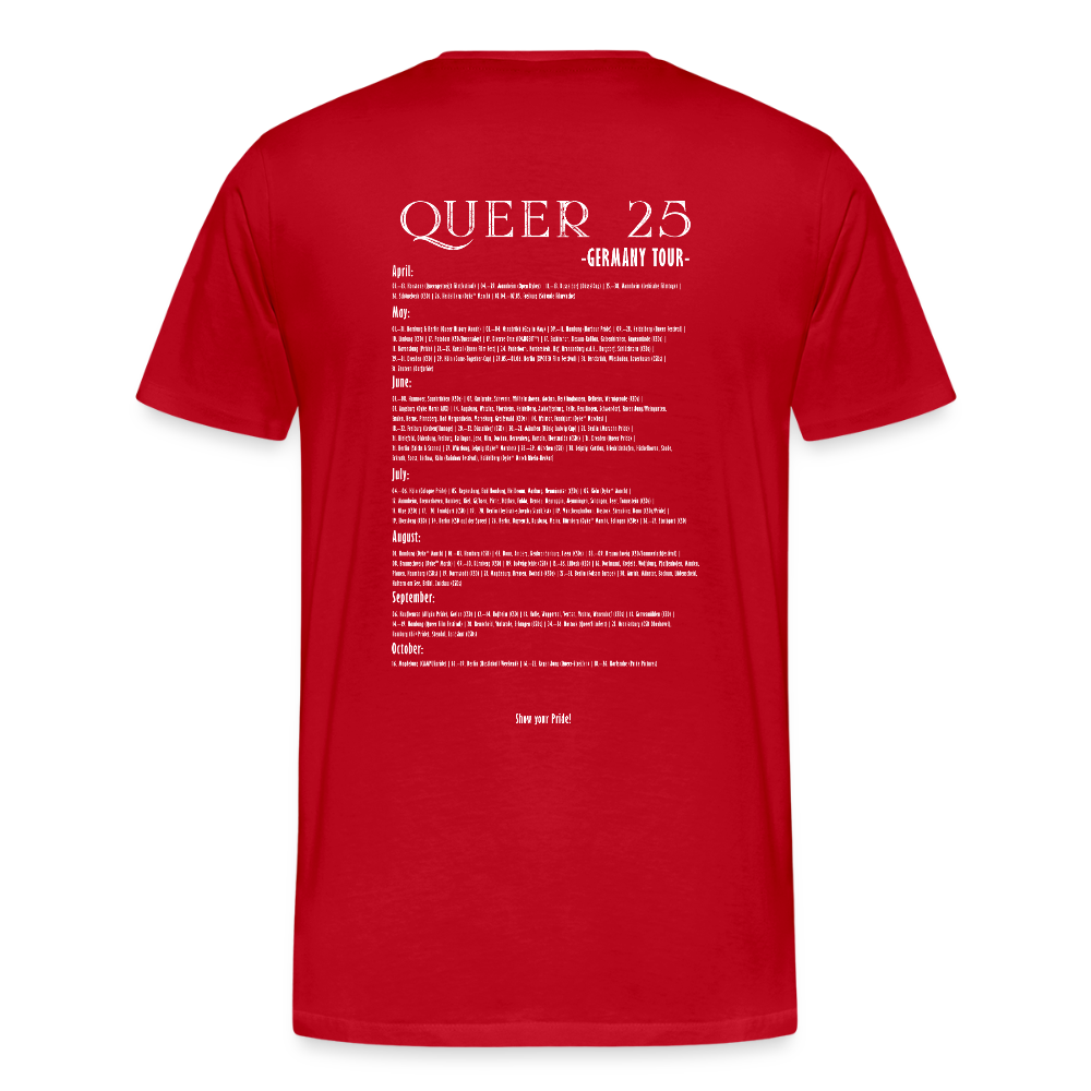 PRIDE Must Go On T-Shirt Germany Tour 2025 (weiße Schrift) - Rot