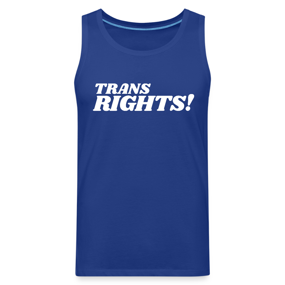Trans Rights! | Pride Premium Tank Top - Königsblau