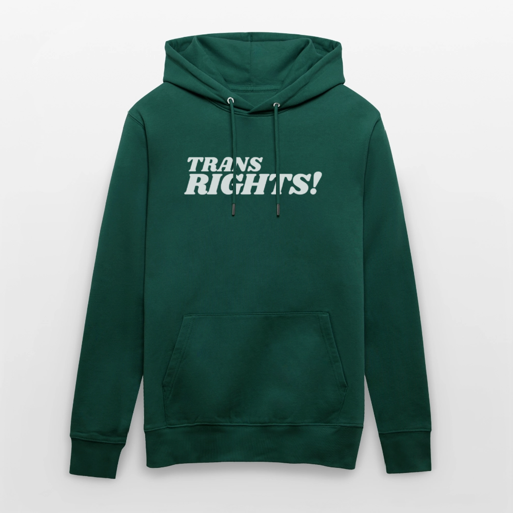 Trans Rights! | Pride Bio-Hoodie Unisex - Forest