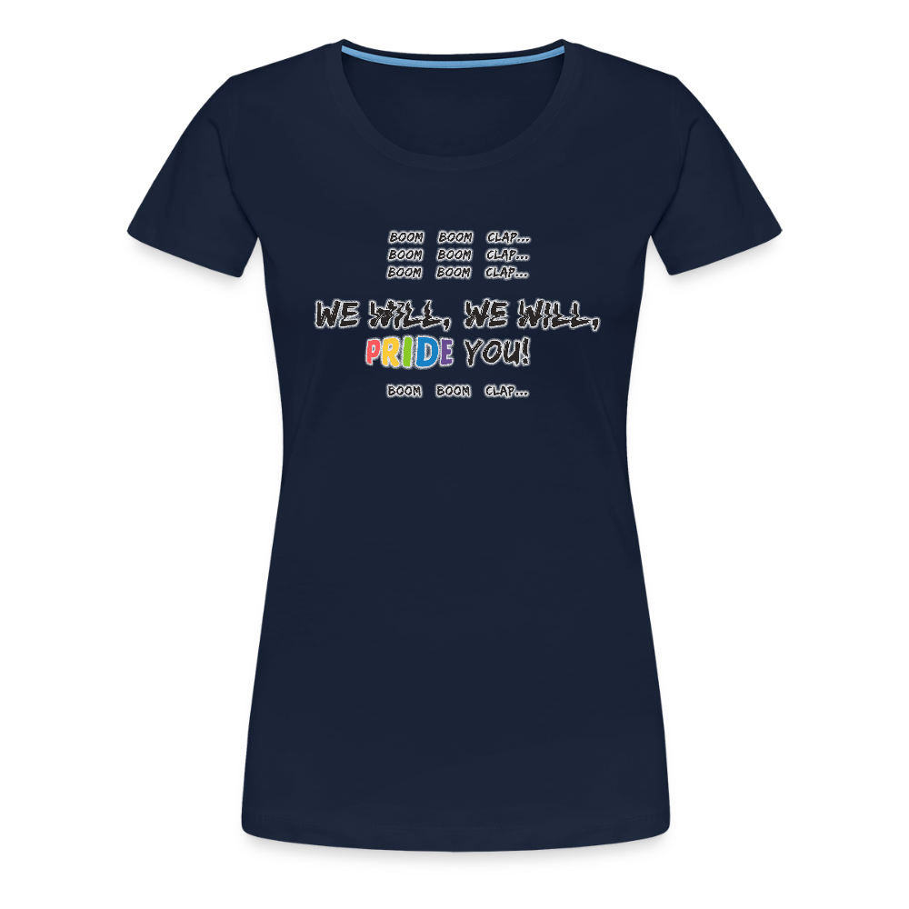 We Will PRIDE You! T-Shirt - tailiert (schwarze-schrift) - Navy