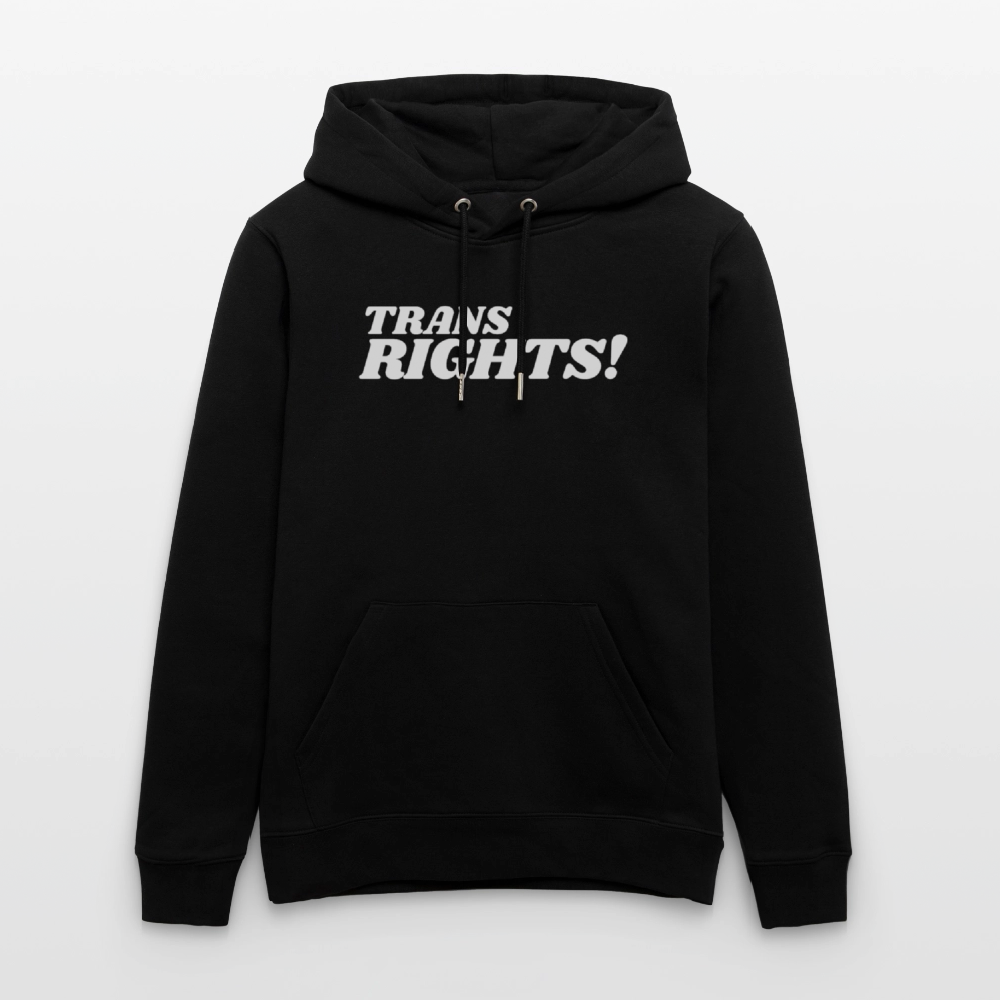 Trans Rights! | Pride Bio-Hoodie Unisex - Schwarz