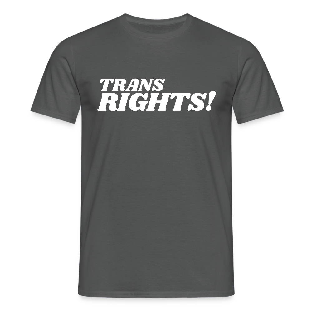 Trans Right! | Pride T-Shirt - Anthrazit