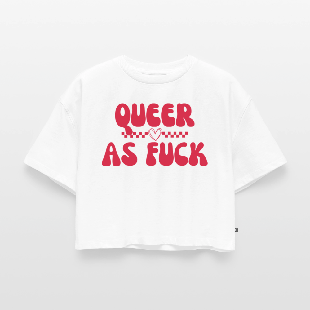 QUEER AS FUCK Pride Premium Oversized Bio Cropped T-Shirt - Weiß