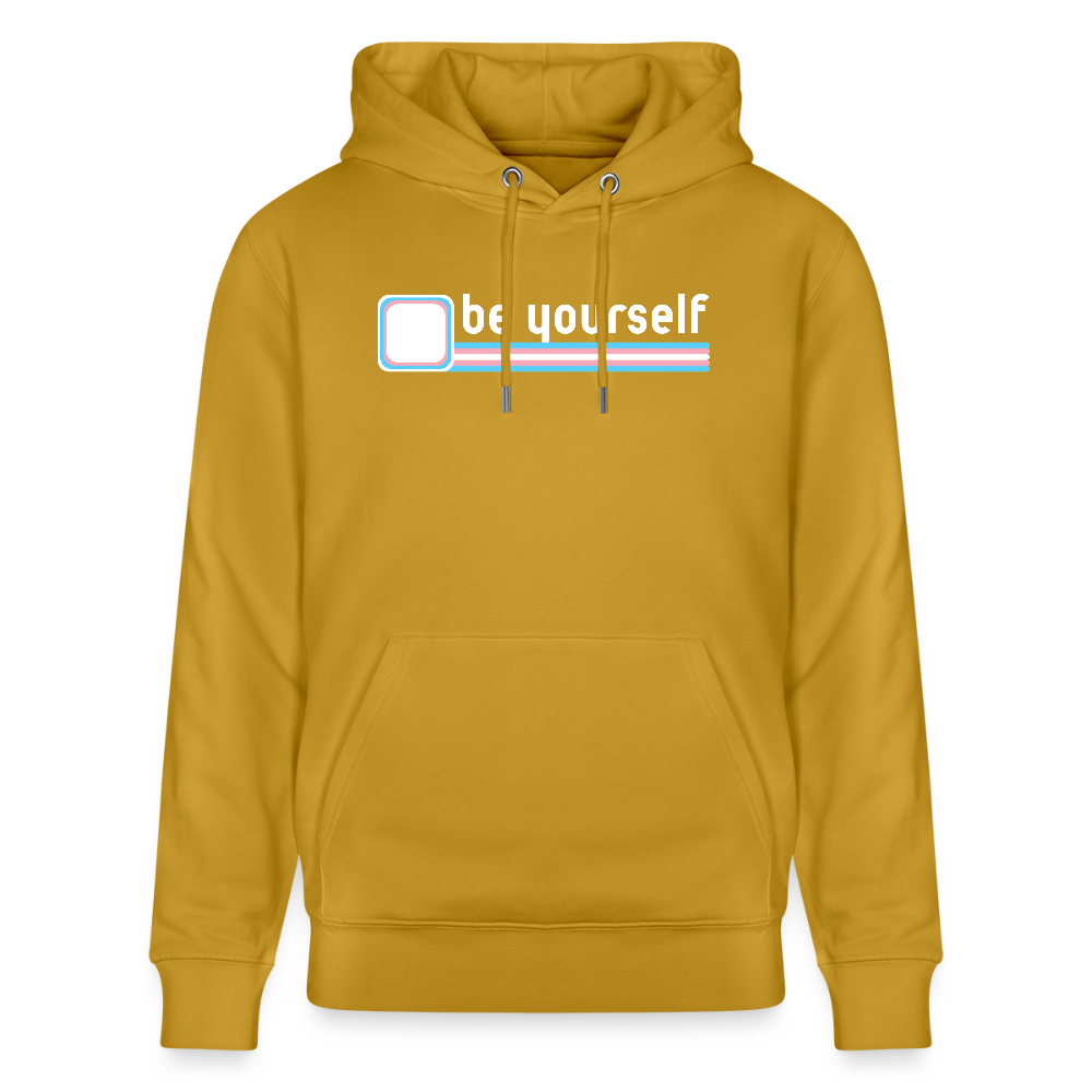 "be yourself" | Trans Pride Bio-Hoodie Unisex - Ocker