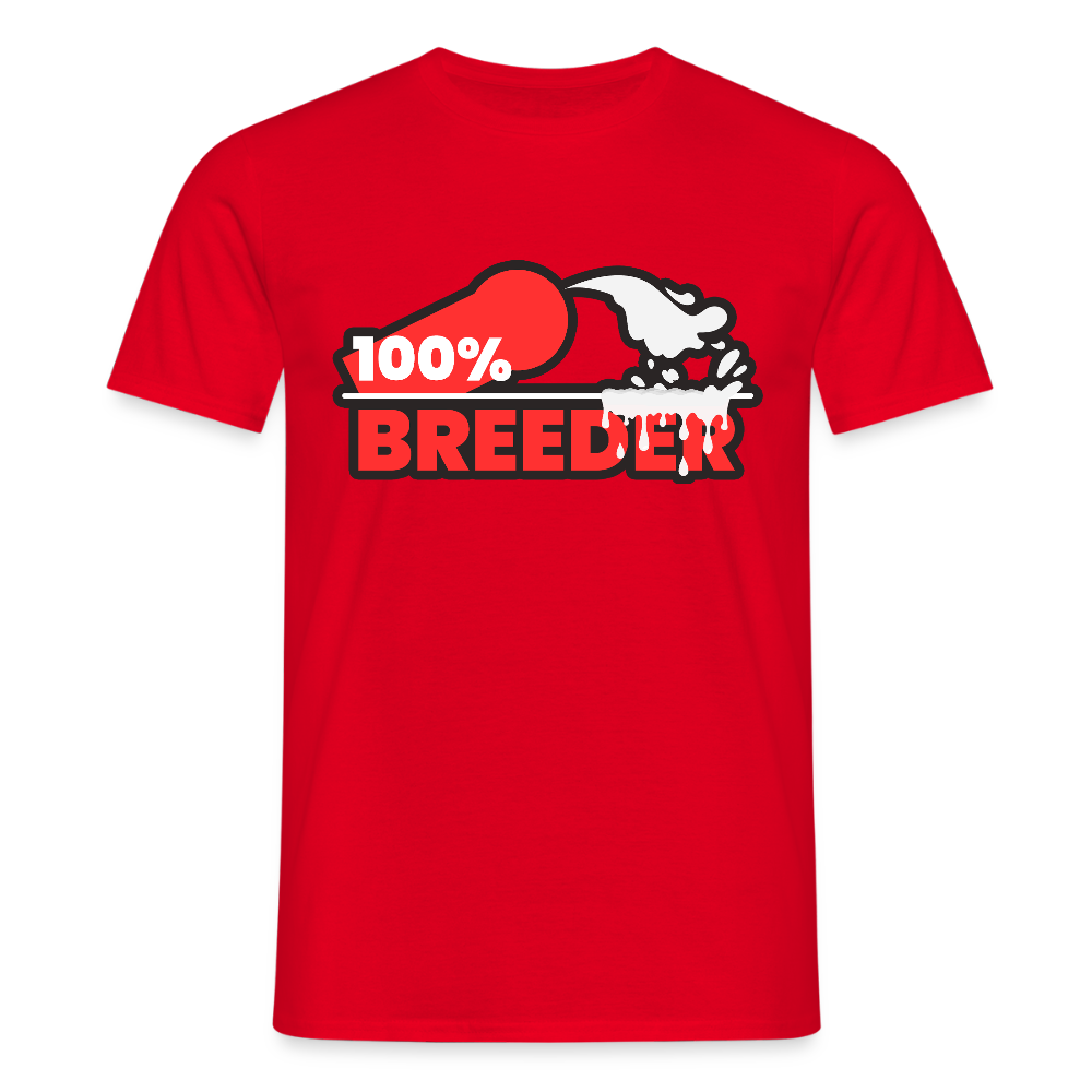 100% BREEDER | Kink Fetish Pride T-Shirt - Rot