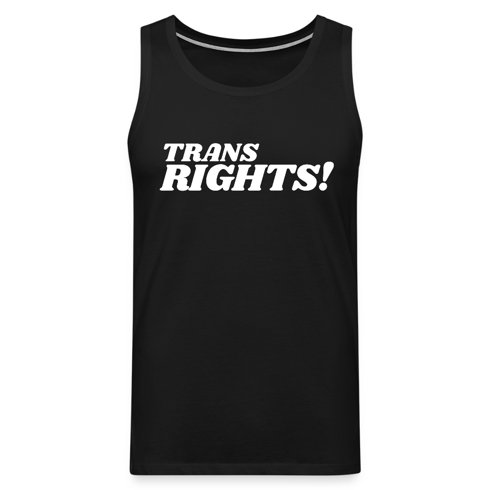 Trans Rights! | Pride Premium Tank Top - Schwarz