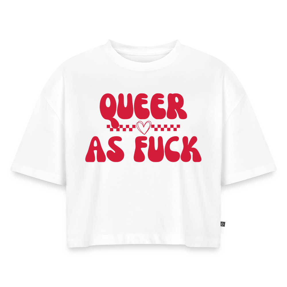 QUEER AS FUCK Pride Premium Oversized Bio Cropped T-Shirt - Weiß