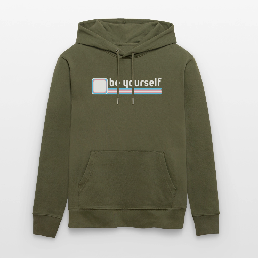 "be yourself" | Trans Pride Bio-Hoodie Unisex - Khaki Grün