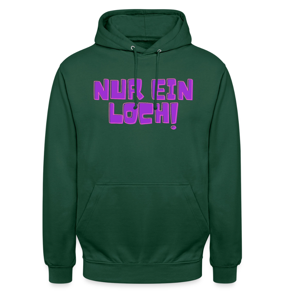 Nur ein Loch! | Kink Fetish Pride Hoodie Unisex - Flaschengrün