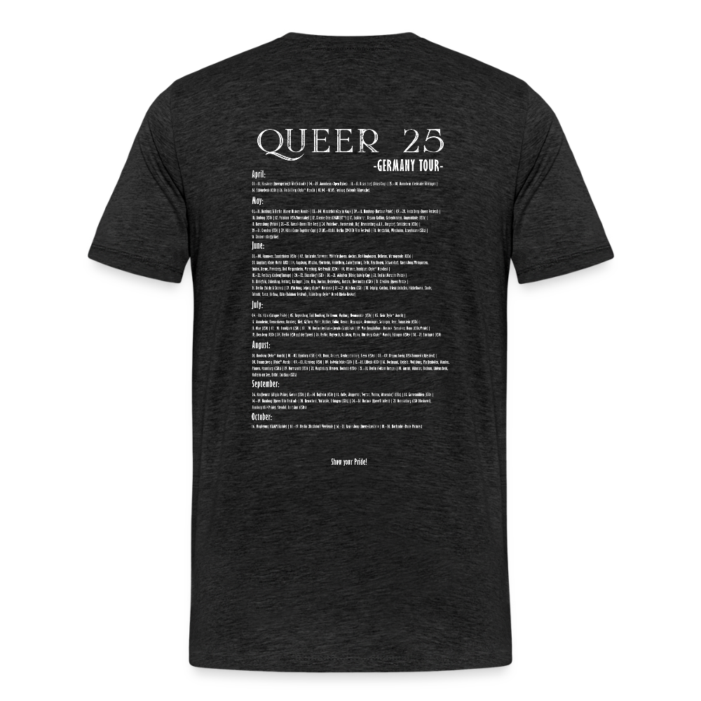 PRIDE Must Go On T-Shirt Germany Tour 2025 (weiße Schrift) - Anthrazit