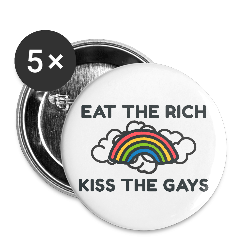 Eat the Rich, Kiss the Gays! Buttons 32 mm (5er Pack) - Weiß