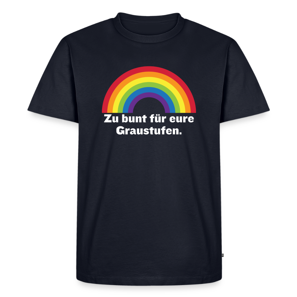 Zu bunt für eure Graustufen Premium Pride T-Shirt - Navy