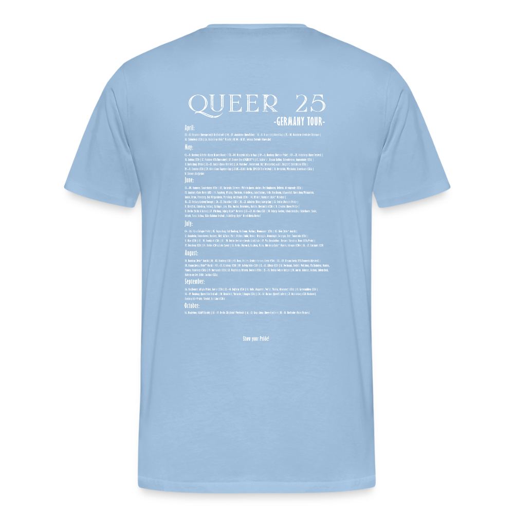 PRIDE Must Go On T-Shirt Germany Tour 2025 (weiße Schrift) - Sky