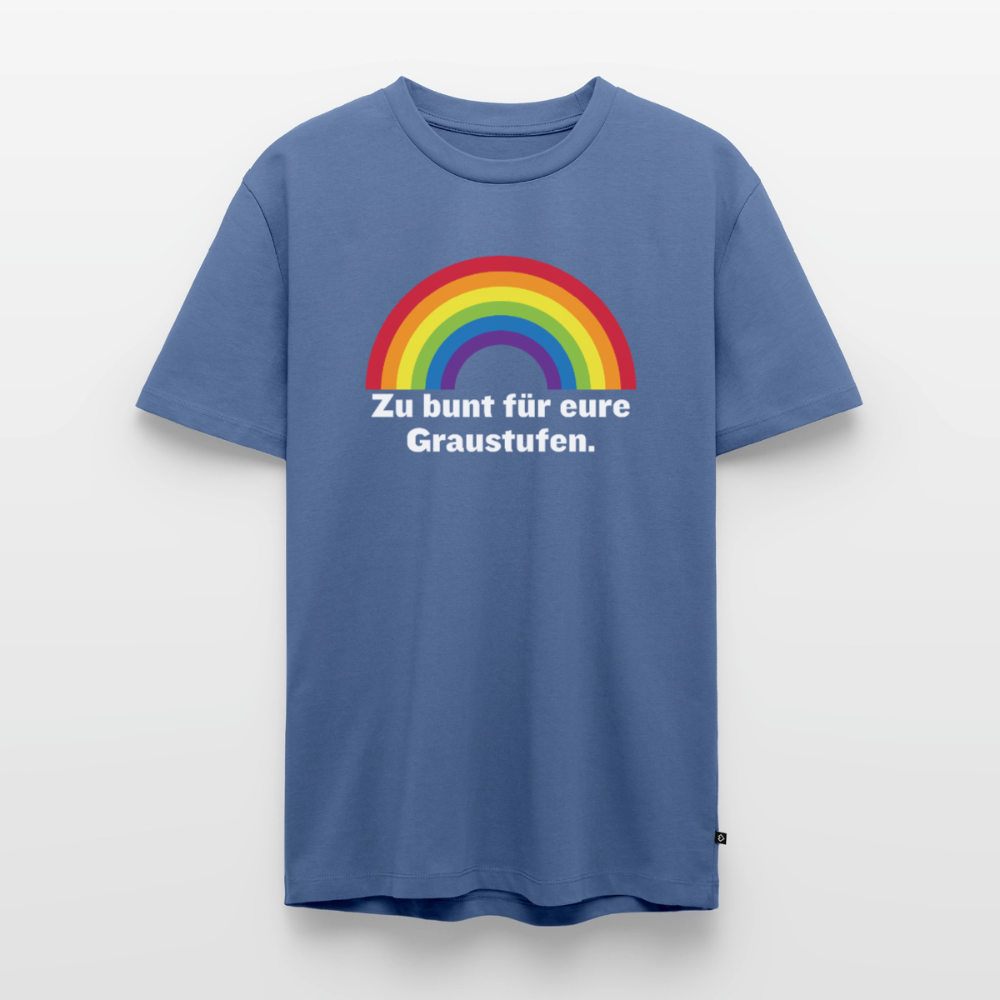 Zu bunt für eure Graustufen Premium Pride T-Shirt - Taubenblau