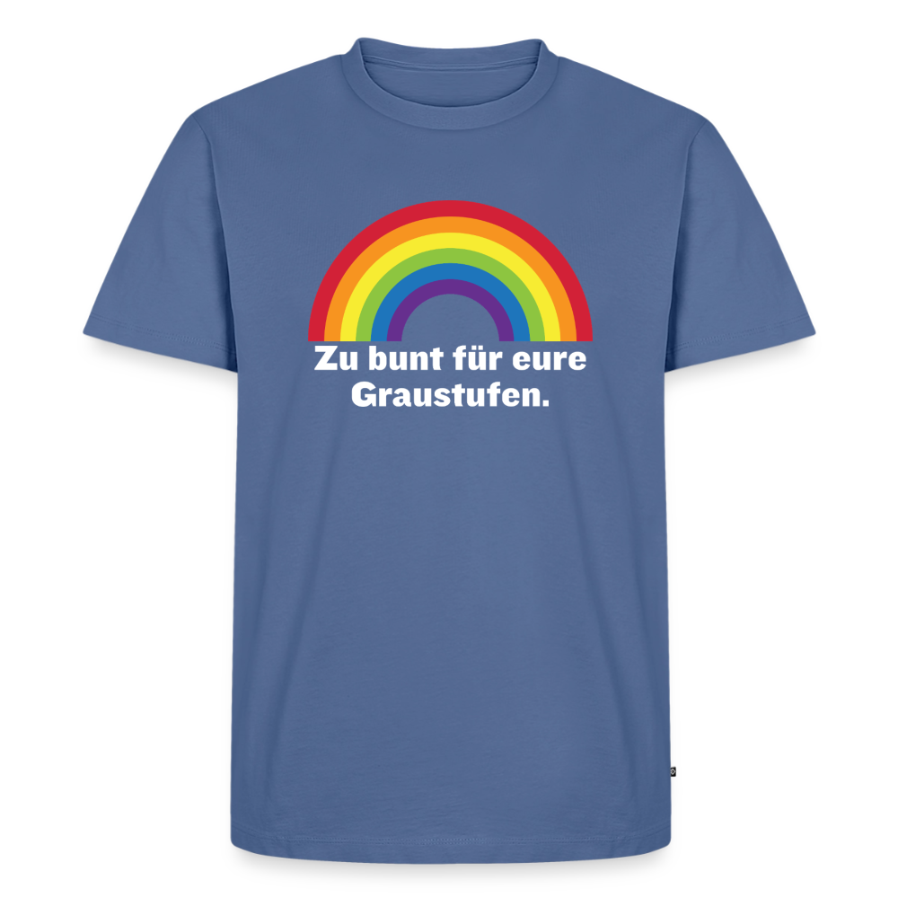 Zu bunt für eure Graustufen Premium Pride T-Shirt - Taubenblau