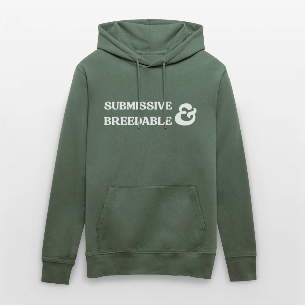 Submissive & Breedable | Kink Fetish Pride Bio-Hoodie Unisex - Tanngrün