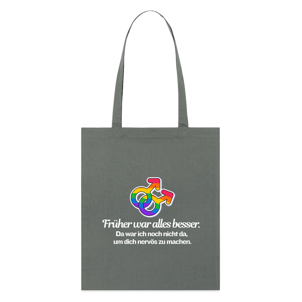 Früher war alles besser - Stanley/Stella Bio-Stoffbeutel | Queer Statement Bag - Anthrazit