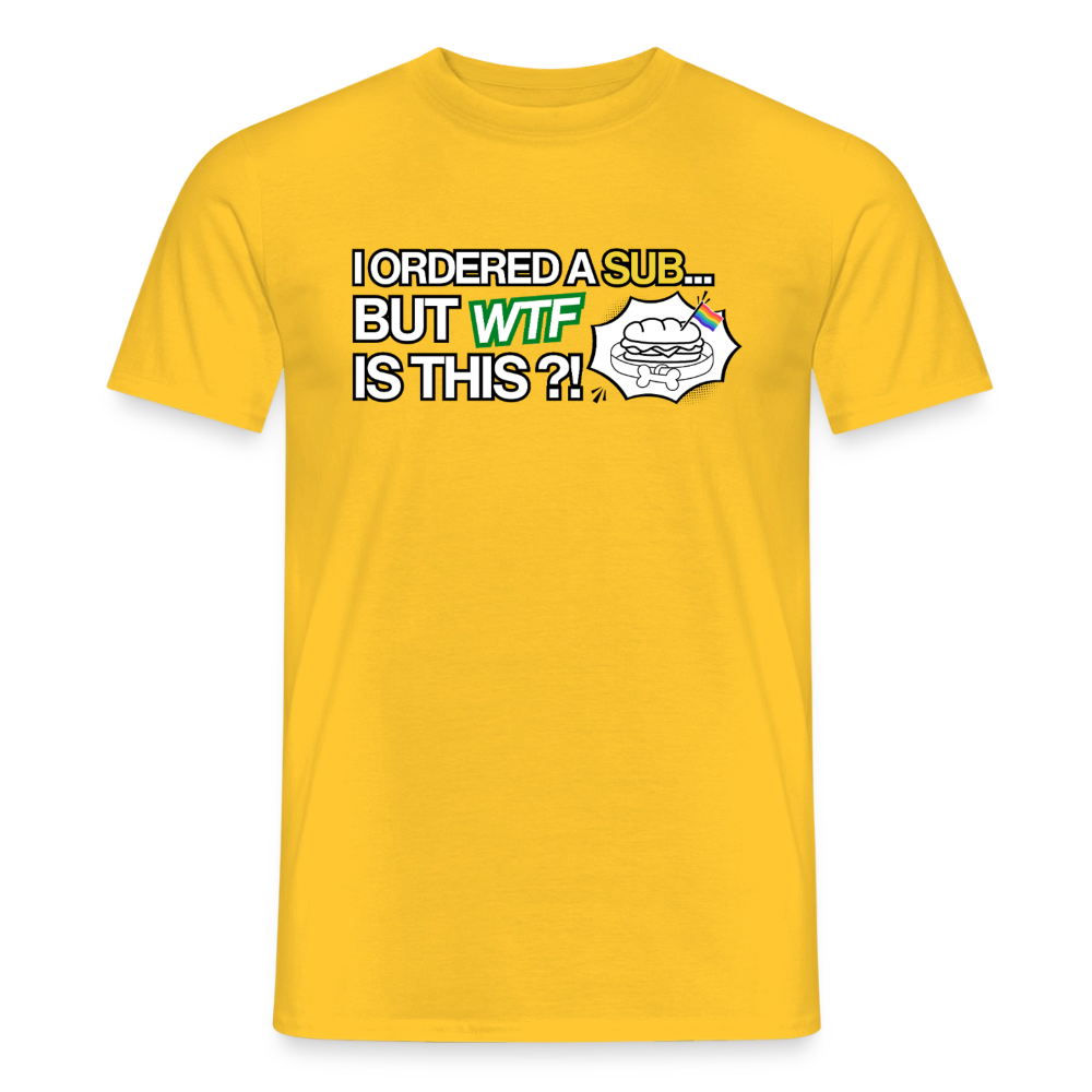 Das gelbe T-Shirt zeigt die dominante Typografie „I ORDERED A SUB… BUT WTF IS THIS?!“ mit dem weißen Stern-Badge und dem verspielten Puppy-Sandwich-Motiv.
