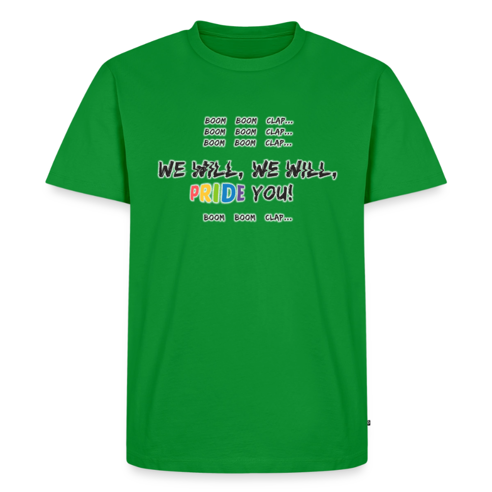 We WIll PRIDE You! T-Shirt (dunkel) - Grün