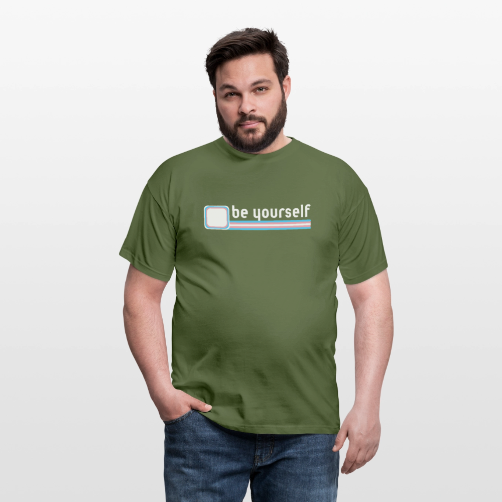 "be yourself" | Trans Pride T-Shirt - Militärgrün
