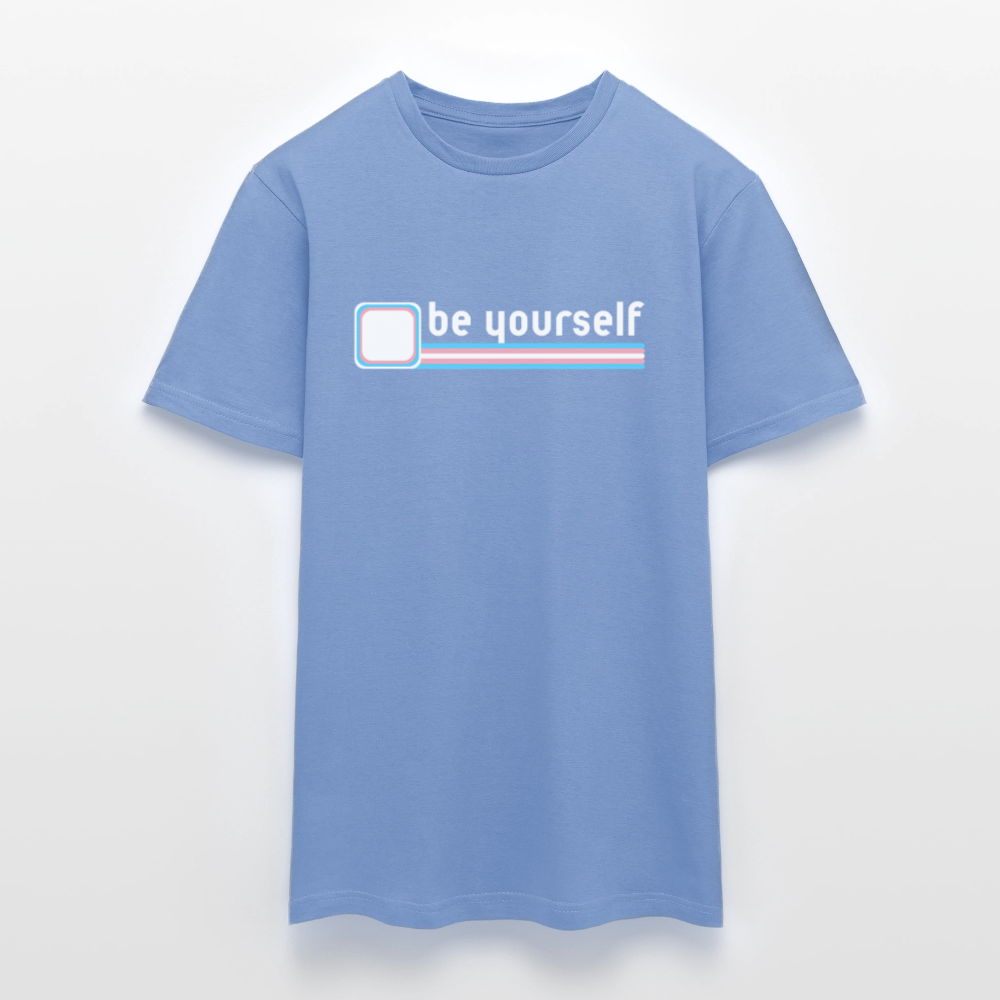 "be yourself" | Trans Pride T-Shirt - carolina blue