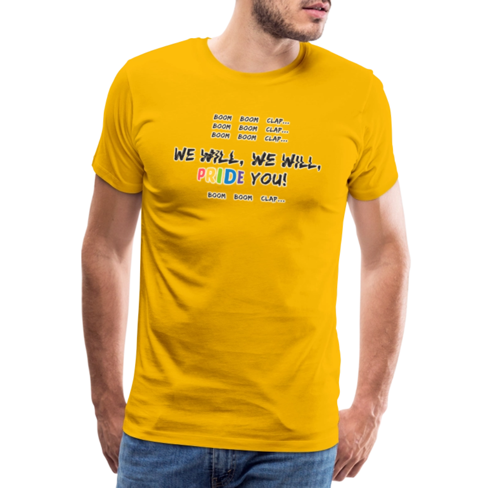 We WIll PRIDE You! T-Shirt (schwarze-schrift) - Sonnengelb