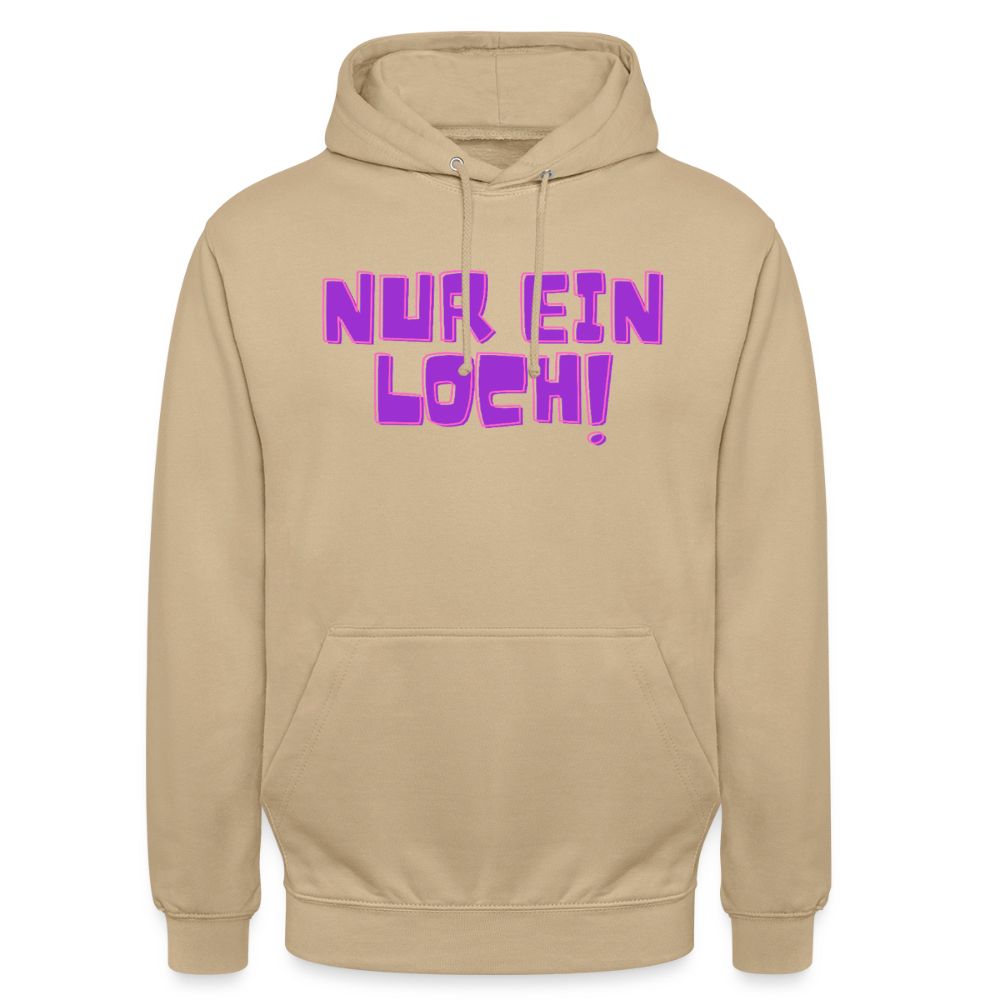 Nur ein Loch! | Kink Fetish Pride Hoodie Unisex - Beige