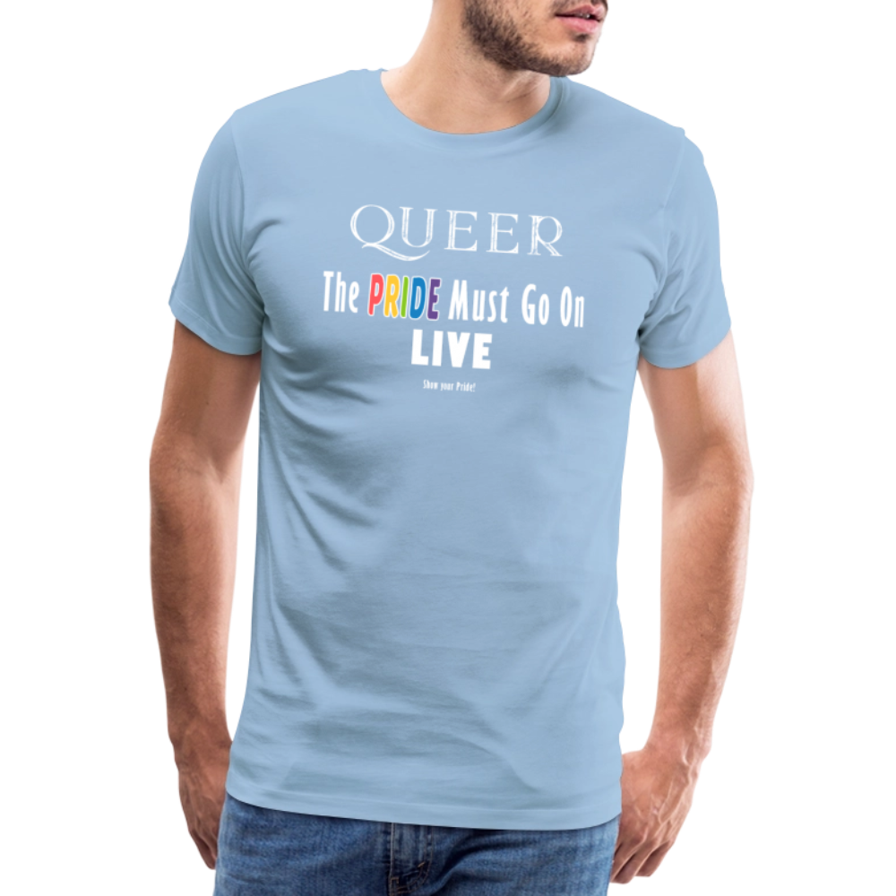 PRIDE Must Go On T-Shirt Germany Tour 2025 (weiße Schrift) - Sky