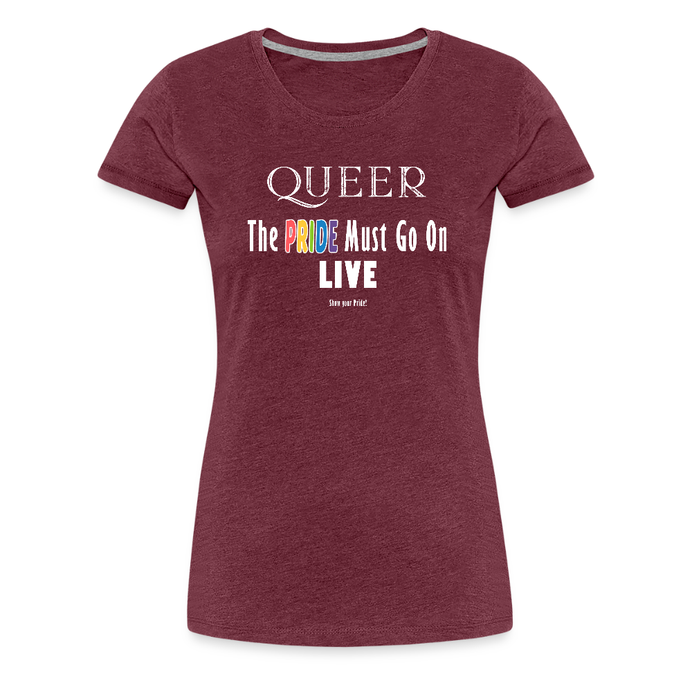 PRIDE Must Go On T-Shirt Germany Tour 2025 - tailiert (bordeauxrot) - Bordeauxrot meliert