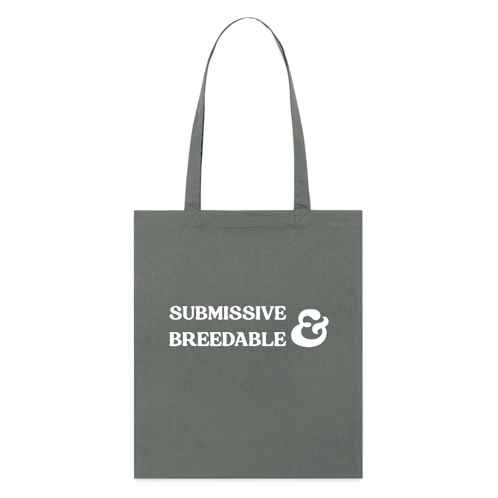Submissive & Breedable | Kink Fetish Pride Bio-Stoffbeutel - Anthrazit