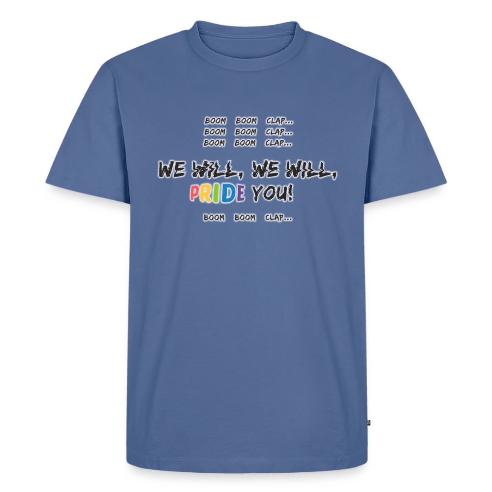 We WIll PRIDE You! T-Shirt (dunkel) - Taubenblau