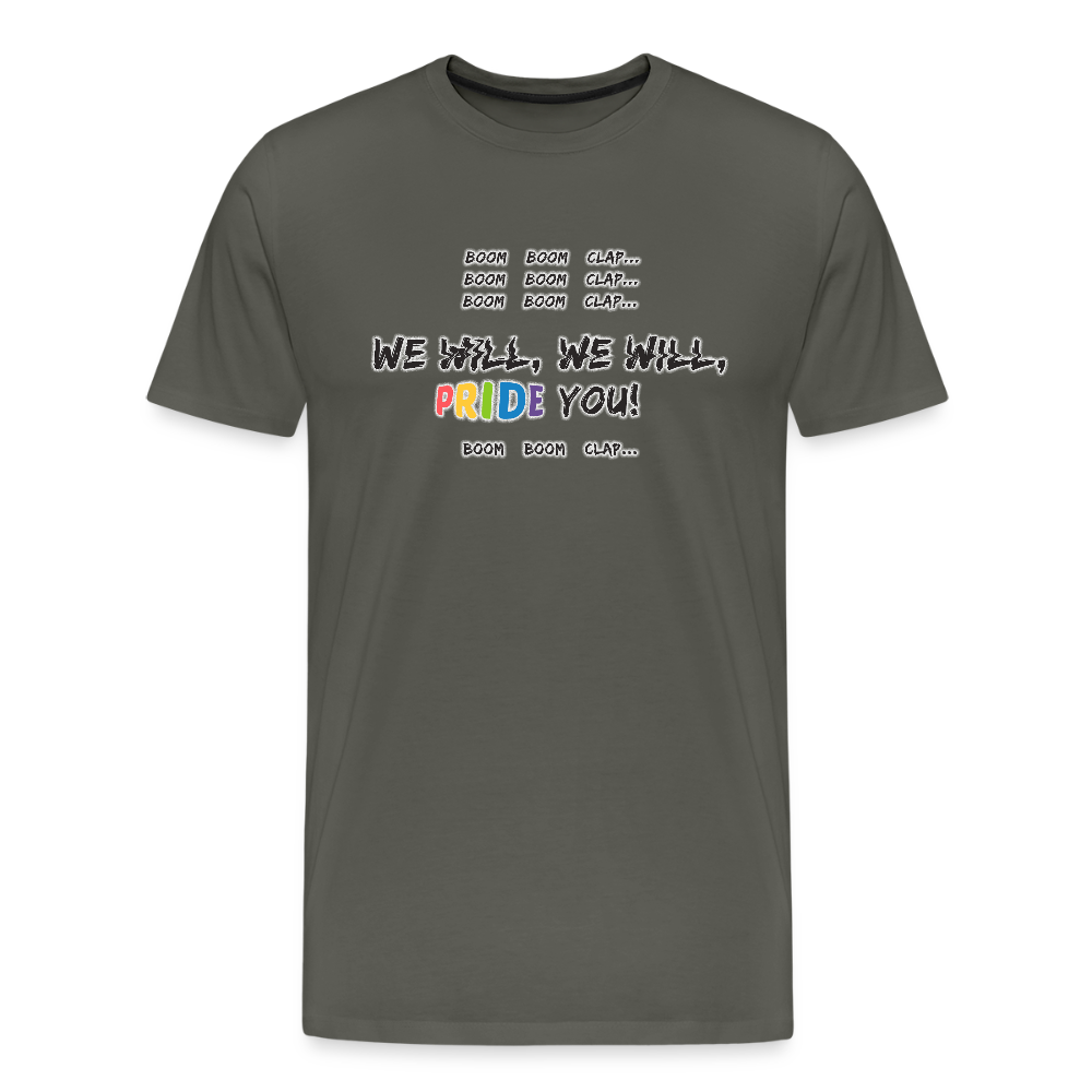 We WIll PRIDE You! T-Shirt (schwarze-schrift) - Asphalt