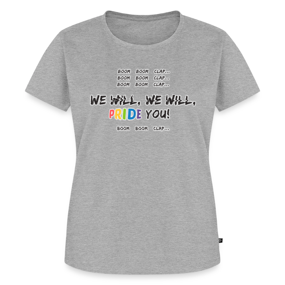 We Will PRIDE You! T-Shirt - tailliert (dunkel) - Grau meliert