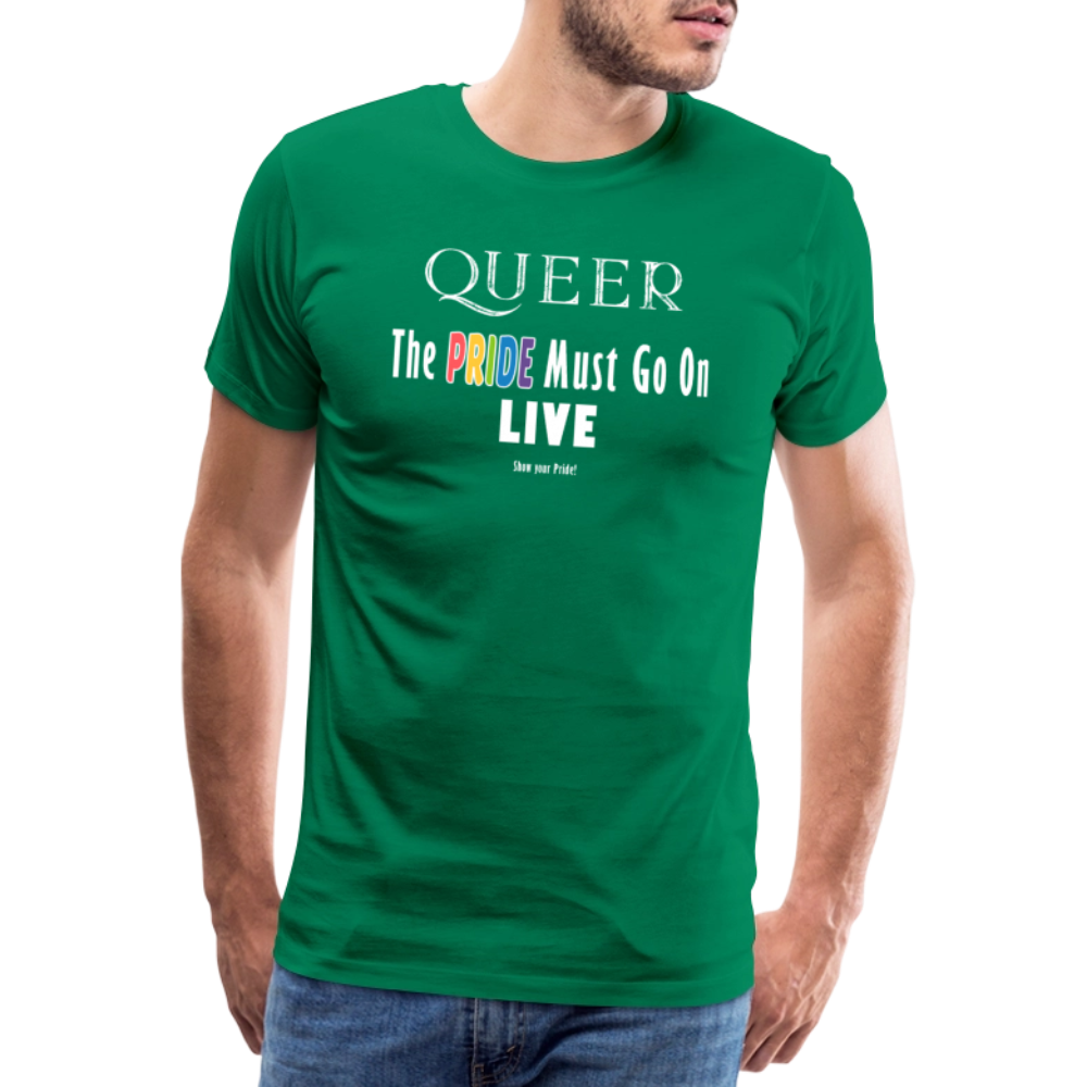 PRIDE Must Go On T-Shirt Germany Tour 2025 (weiße Schrift) - Kelly Green