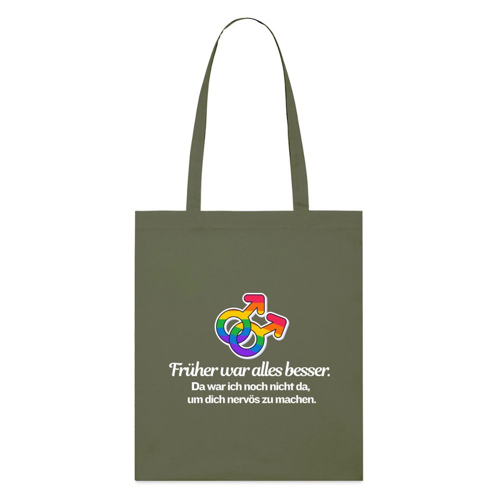 Früher war alles besser - Stanley/Stella Bio-Stoffbeutel | Queer Statement Bag - Khaki